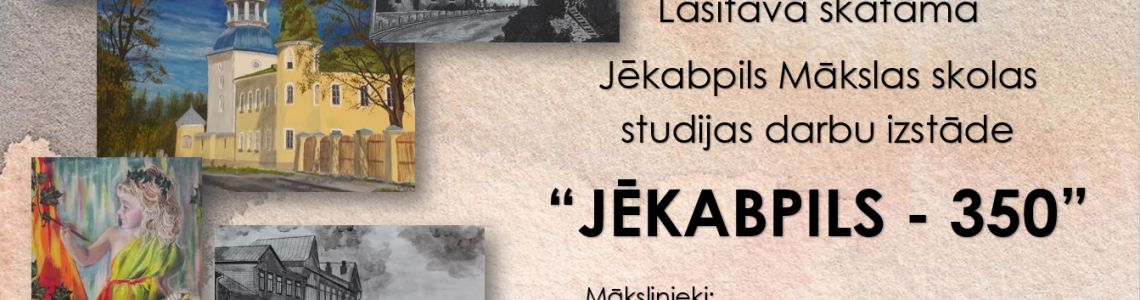 Gleznu izstāde Jēkabpils - 350