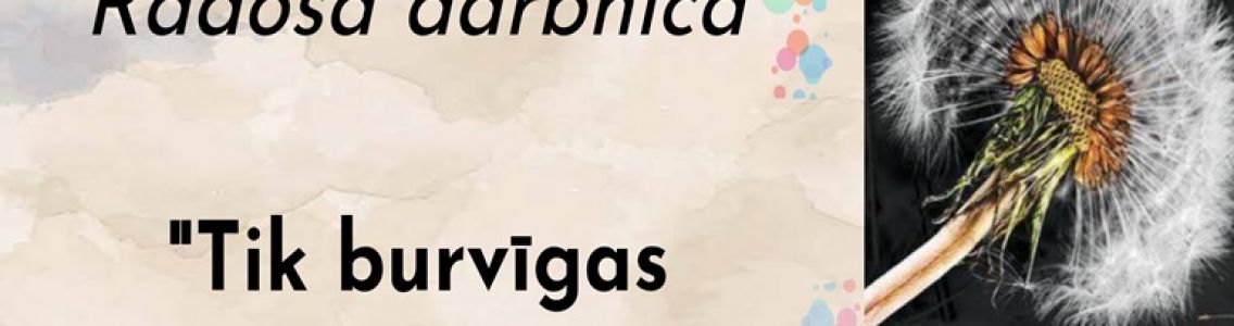 Izstādes atklāšana un radošā darbnīca 