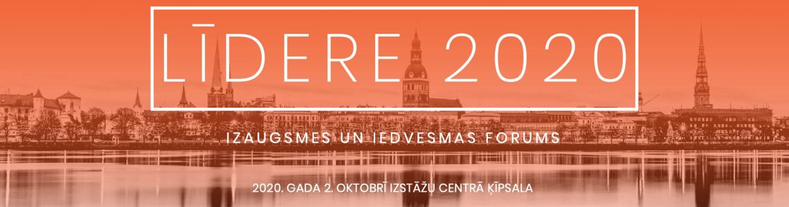 Līdere 2020. Izaugsmes un iedvesmas forums