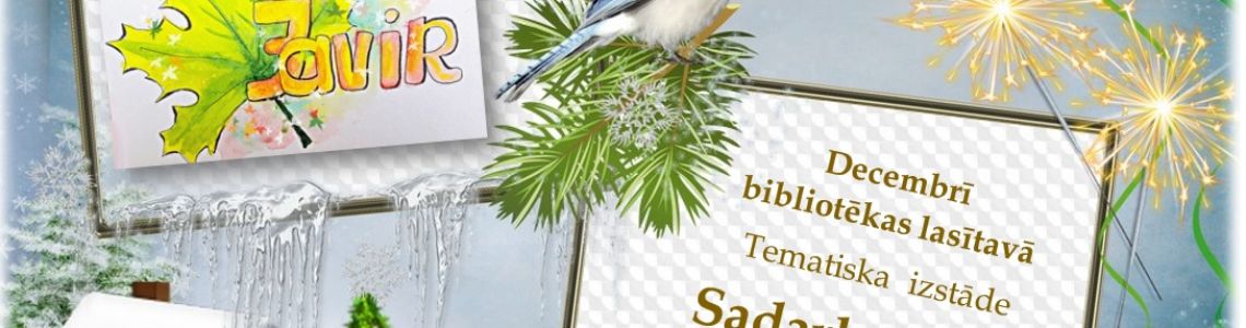 Tematiska  izstāde  “ Sadarbojoties vairojam prieku’’