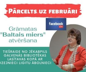 Grāmatas “Baltais miers” atvēršana, kopā ar autori  Ligitu Ābolnieci 