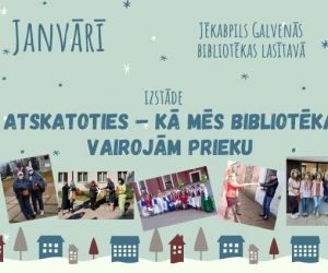 Izstāde: ”Atskatoties – kā mēs bibliotēkā vairojām prieku’’