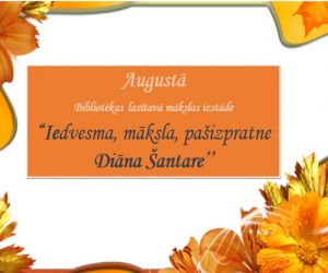 ‘’Iedvesma, māksla, pašizpratne jeb  Restarts. Diāna Šantare’’