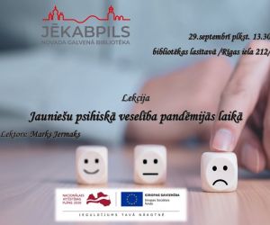 Veselības projekta lekcija “Jauniešu psihiskā veselība pandēmijas laikā” 