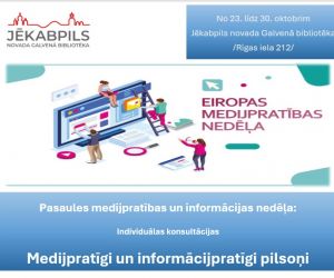 Pasaules medijpratības un informācijpratības nedēļa: Individuālas konsultācijas 