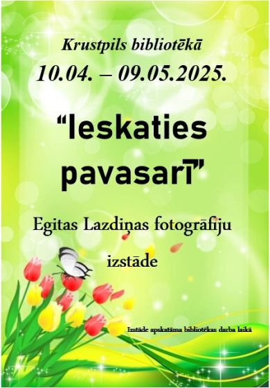Krustpils bibliotēkā mūsu kolēģes Egitas Lazdiņas fotogrāfiju izstāde