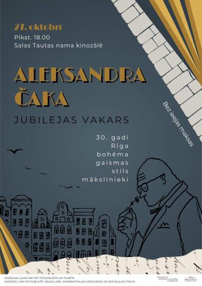 Salas Tautas nams sadarbībā ar Salas bibliotēku 27.oktobrī plkst. 18.00 aicina uz Aleksandra Čaka jubilejas vakaru