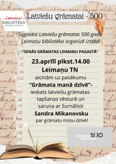 23.aprīlī plkst. 14.00 Leimaņu bibliotēkā pasākums 