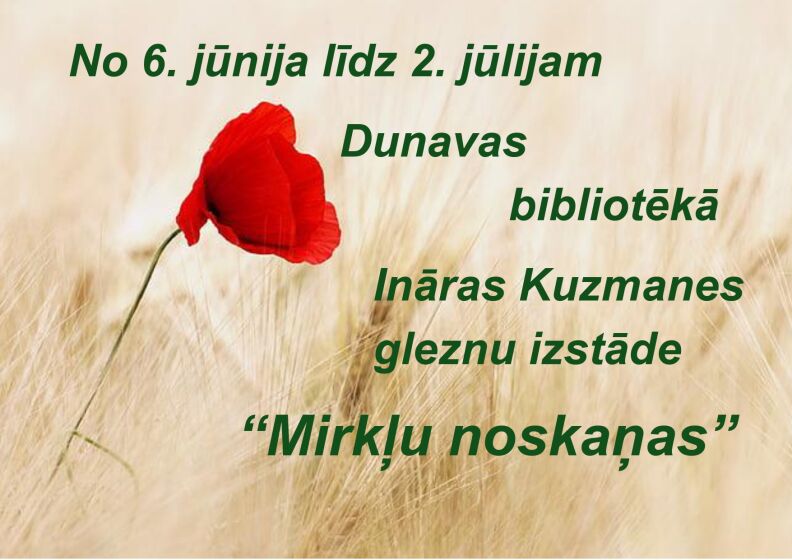 Dunavas bibliotēka no 6.jūnija līdz 2.jūlijam aicina uz Ināras Kuzmanes (Jēkabpils) gleznu izstādi