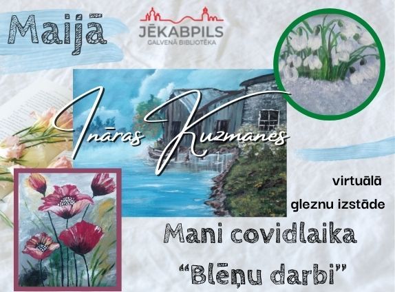 Ināras Kuzmanes otrā gleznu izstāde 