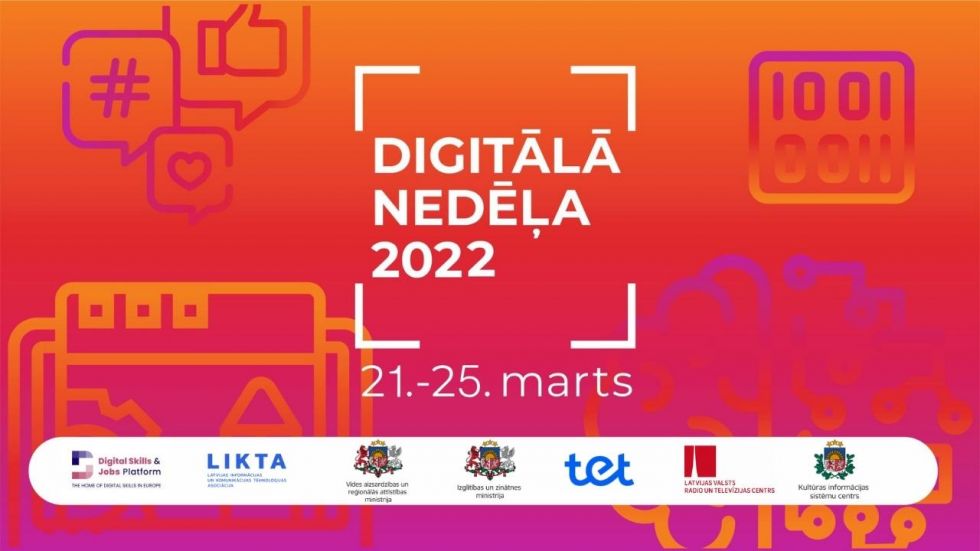 “Digitālā nedēļa 2022” aicinās iedzīvotājus pilnveidot digitālās  prasmes un kiberdrošības zināšanas