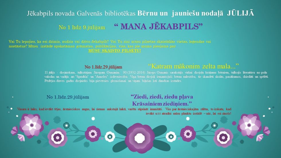 JNGB Bērnu un  jauniešu nodaļa  jūlijā piedāvā!