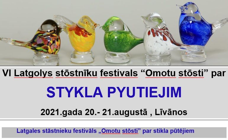 Latgales stāstnieku festivāls „Omotu stōsti” par stikla pūtējiem
