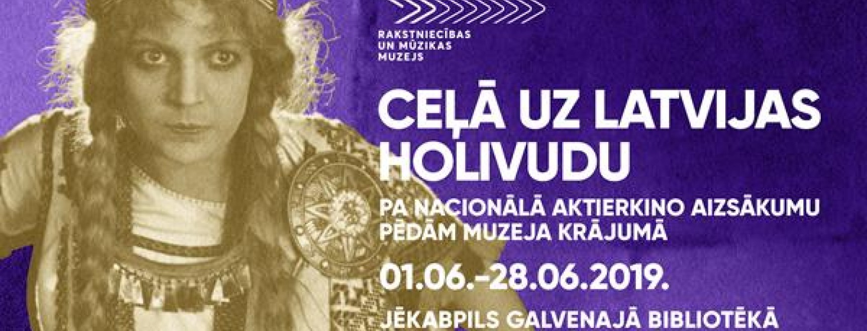  Ceļā uz Latvijas Holivudu  Pa nacionālā aktierkino aizsākumu pēdām  Rakstniecības un mūzikas muzeja krājumā