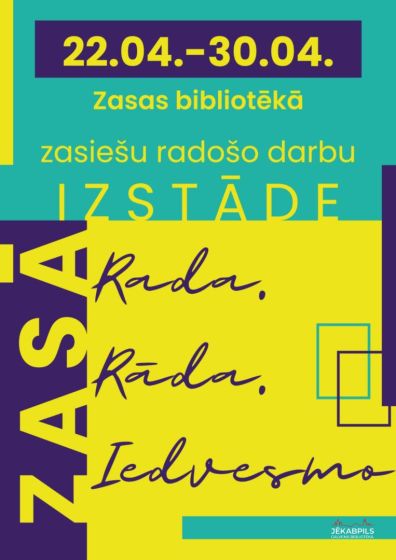 No 22.aprīļa Zasas bibliotēka aicina uz zasiešu radošo darbu izstādi