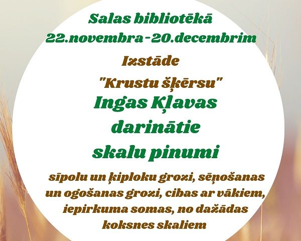 Salas bibliotēkā skalu pinumu izstāde 