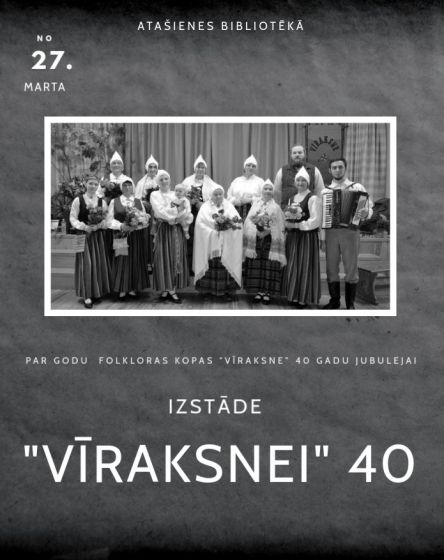 Atašienes bibliotēka aicina uz izstādi par godu folkloras kopas 