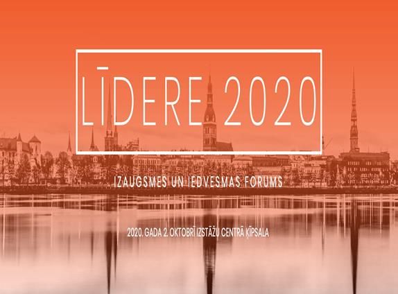 LĪDERE 2020. IZAUGSMES UN IEDVESMAS FORUMS
