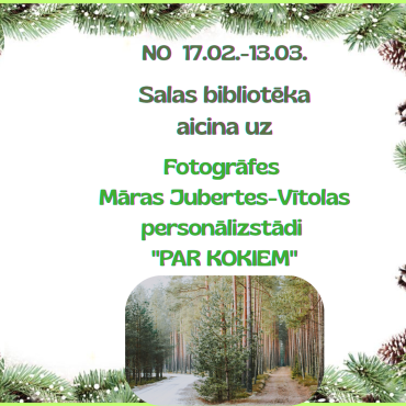 Līdz 13.martam Salas bibliotēkā Māras Jubertes-Vītolas fotoizstāde 