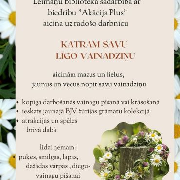 Leimaņu bibliotēka aicina uz rado&scaron;o darbnīcu "Katram savu Līgo vainadziņu"