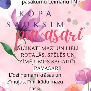 Leimaņu bibliotēka 18.03 rīko pasākumu "Kopā sauksim pavasari"