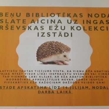 Līdz 14.jūlijam Rubeņu bibliotēkas nodaļā Slatē ir apskatāma Ingas Mar&scaron;evskas ežu kolekcijas izstāde