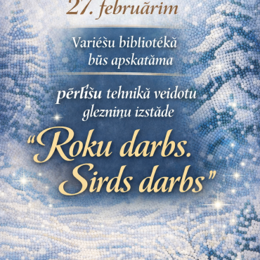 Februārī Variešu bibliotēka aicina uz pērlīšu tehnikā veidotu glezniņu izstādi