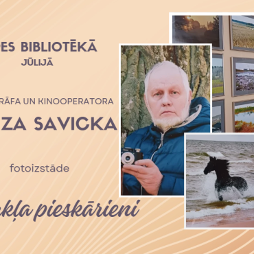 Vīpes bibliotēkā jūlijā Aloiza Savicka (Sēlpils) foto izstāde 