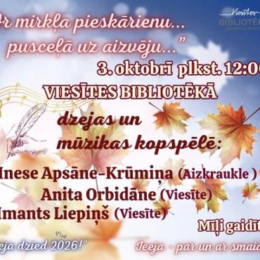 3.oktobrī plkst. 12.00 dzejas un mūzikas kopspēle  