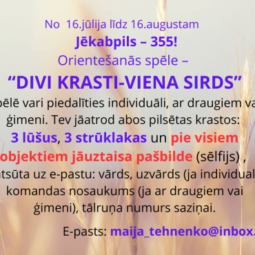 Orientešanās spēle – “DIVI KRASTI-VIENA SIRDS”