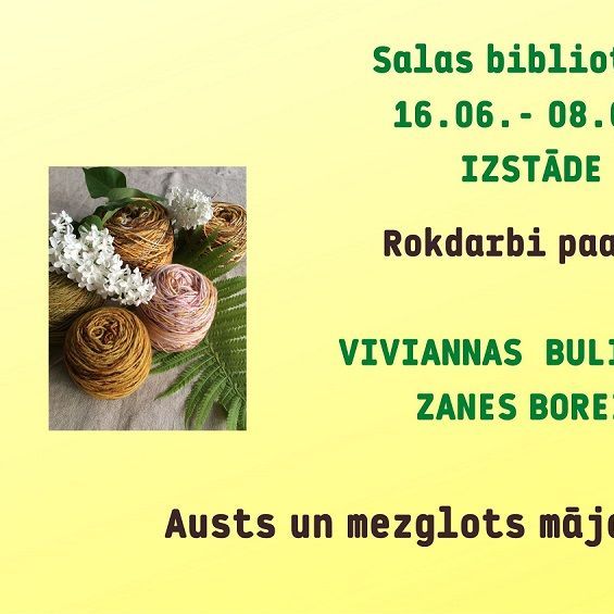 No 16.jūnija Salas bibliotēkā izstāde "Rokdarbi paaudzēs"