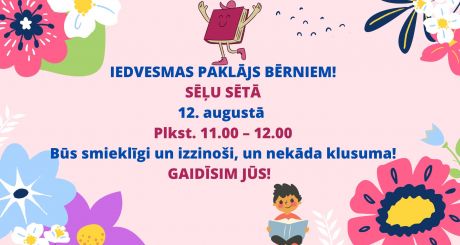 Jēkabpils pilsētas svētku ietvaros - IEDVESMAS PAKLĀJS BĒRNIEM!