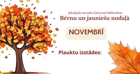 Bērnu un jauniešu nodaļa novembrī piedāvā!