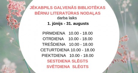 Darba laiks vasarā!