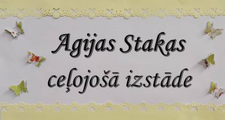 Agijas Stakas ceļojošā izstāde