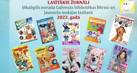 Lasītākie žurnāli un spēļu Top 10 Bērnu un jauniešu nodaļas lasītavā 