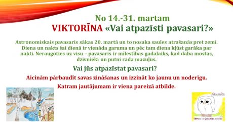No 14.-31. Martam - Viktorīna “Vai atpazīsti pavasari?” 