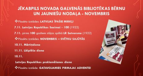 Jēkabpils novada Galvenās bibliotēkas Bērnu un jauniešu nodaļa - NOVEMBRIS